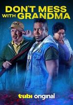 Watch Don\'t Mess with Grandma Fmovies