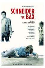 Watch Schneider vs Bax Fmovies