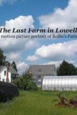 Watch The Last Farm in Lowell Fmovies