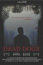 Watch Dead Dogs Fmovies