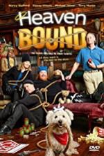 Watch Heaven Bound Fmovies
