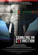 Watch Gambling on Extinction Fmovies
