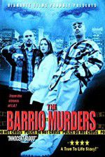 Watch The Barrio Murders Fmovies