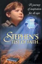 Watch Stephens Test of Faith Fmovies