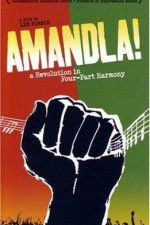 Watch Amandla A Revolution in Four Part Harmony Fmovies