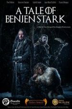 Watch A Tale of Benjen Stark (Short 2013) Fmovies