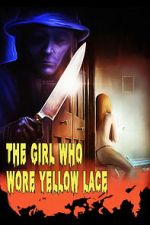 Watch The Girl Who Wore Yellow Lace Fmovies
