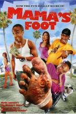 Watch Mama's Foot Fmovies