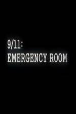Watch 9/11 Emergency Room Fmovies