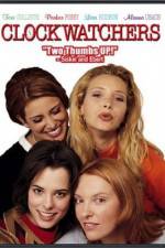 Watch Clockwatchers Fmovies