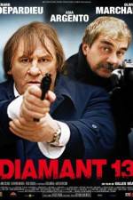 Watch Diamant 13 Fmovies