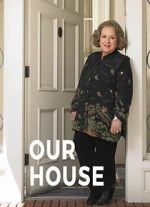 Watch Our House Fmovies