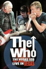 Watch The Who - The Vegas Job Fmovies
