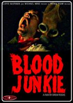 Watch Blood Junkie Fmovies