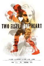Watch Two Fists, One Heart Fmovies