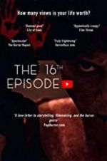 Watch The 16th Episode Fmovies