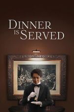 Watch Dinner Is Served Fmovies