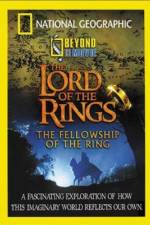 Watch National Geographic Beyond the Movie - The Lord of the Rings Fmovies