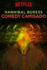 Watch Hannibal Buress: Comedy Camisado Fmovies