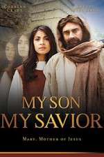 Watch My Son My Savior Fmovies