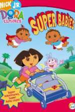 Watch Dora the Explorer - Super Babies Fmovies