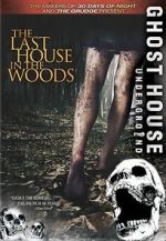 Watch The Last House in the Woods Fmovies