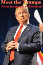 Watch Meet the Trumps: From Immigrant to President Fmovies