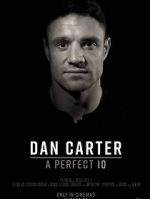 Watch Dan Carter: A Perfect 10 Fmovies