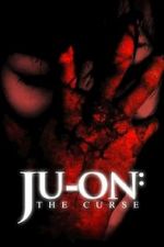 Watch Ju-on: The Curse Fmovies