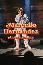 Watch Marcello Hernández: American Boy Fmovies
