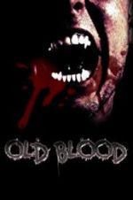 Watch Old Blood Fmovies
