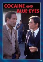 Watch Cocaine and Blue Eyes Fmovies