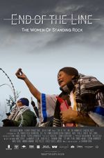 Watch End of the Line: The Women of Standing Rock Fmovies