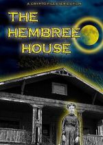 Watch The Hembree House Fmovies