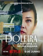 Watch Nelma Kodama: The Queen of Dirty Money Fmovies