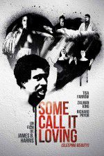 Watch Some Call It Loving Fmovies