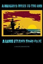 Watch A Hundred Miles to The End Fmovies