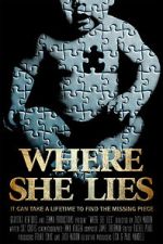 Watch Where She Lies Fmovies