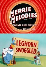 Watch Leghorn Swoggled (Short 1951) Fmovies