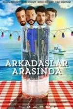 Watch Arkadaslar Arasinda Fmovies