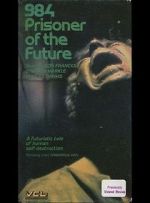Watch 984: Prisoner of the Future Fmovies
