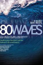 Watch 80 Waves Fmovies