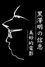 Watch A Message from Akira Kurosawa: For Beautiful Movies Fmovies