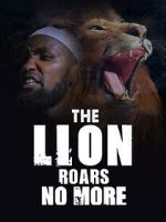 Watch The Lion Roars No More Fmovies