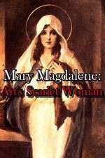 Watch Mary Magdalene: Art\'s Scarlet Woman Fmovies