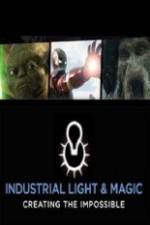 Watch Industrial Light & Magic: Creating the Impossible Fmovies