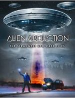 Watch Alien Abduction: The Strangest UFO Case Files Fmovies