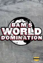 Watch Bam\'s World Domination (TV Special 2010) Fmovies