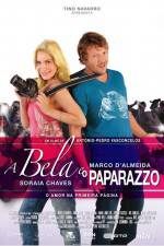 Watch A Bela e o Paparazzo Fmovies