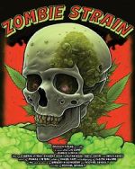 Watch Zombie Strain Fmovies